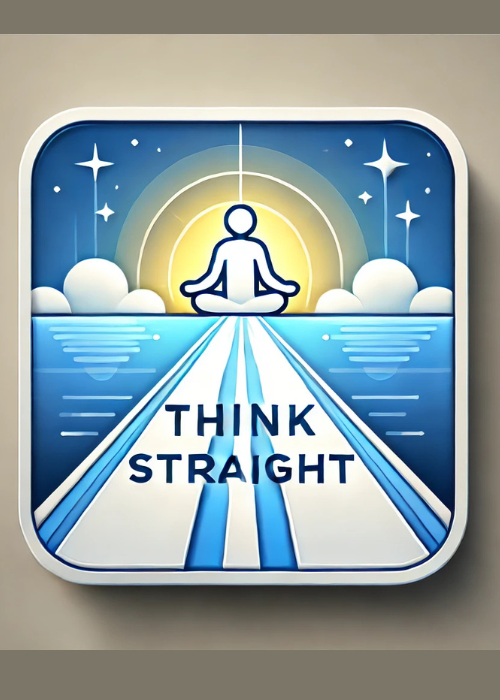 Think straight