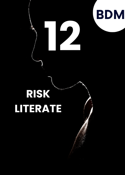 Risk Literate