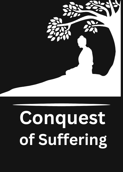 Buddha’s Conquest of suffering