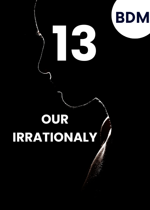 Our irrationality