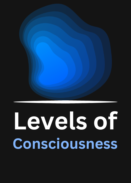 Levels of consciousness