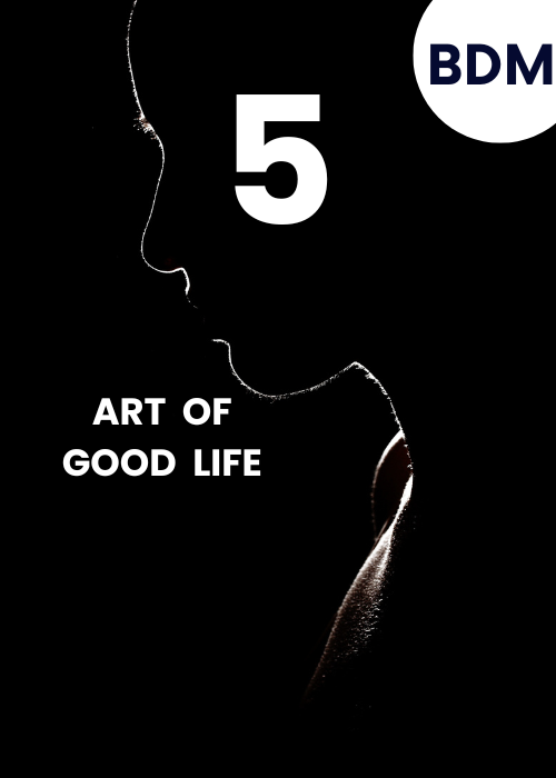The art of the good life